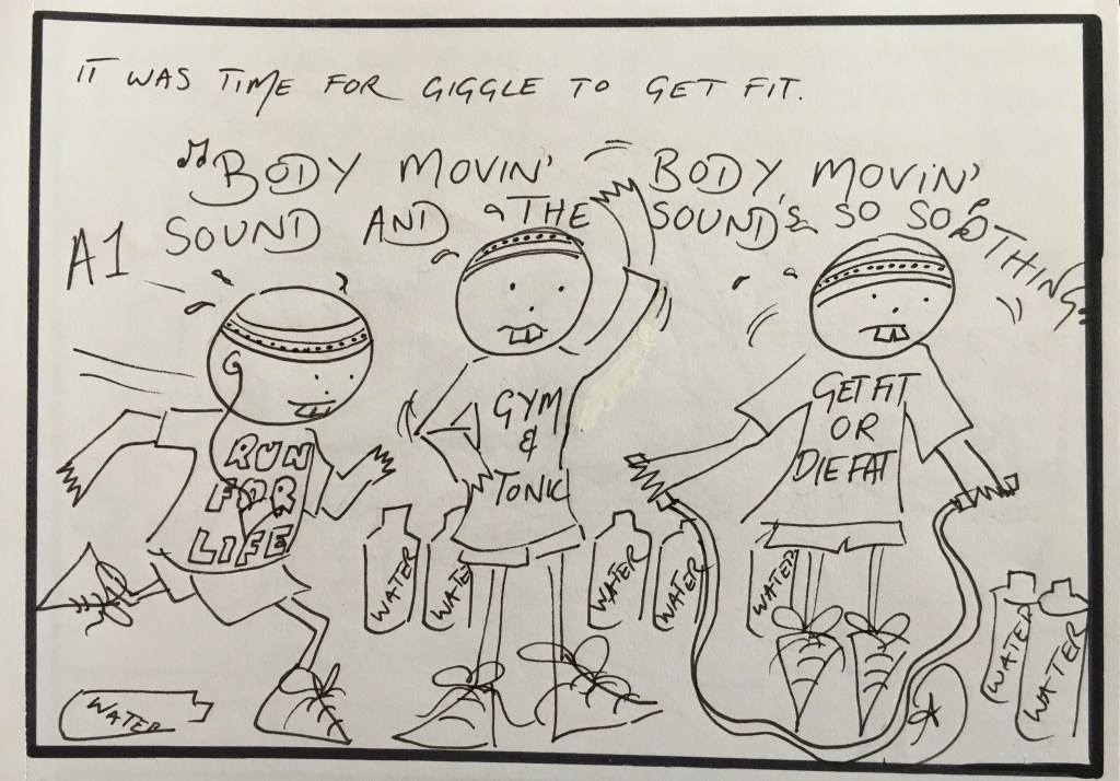 It was time for Giggle to get fit