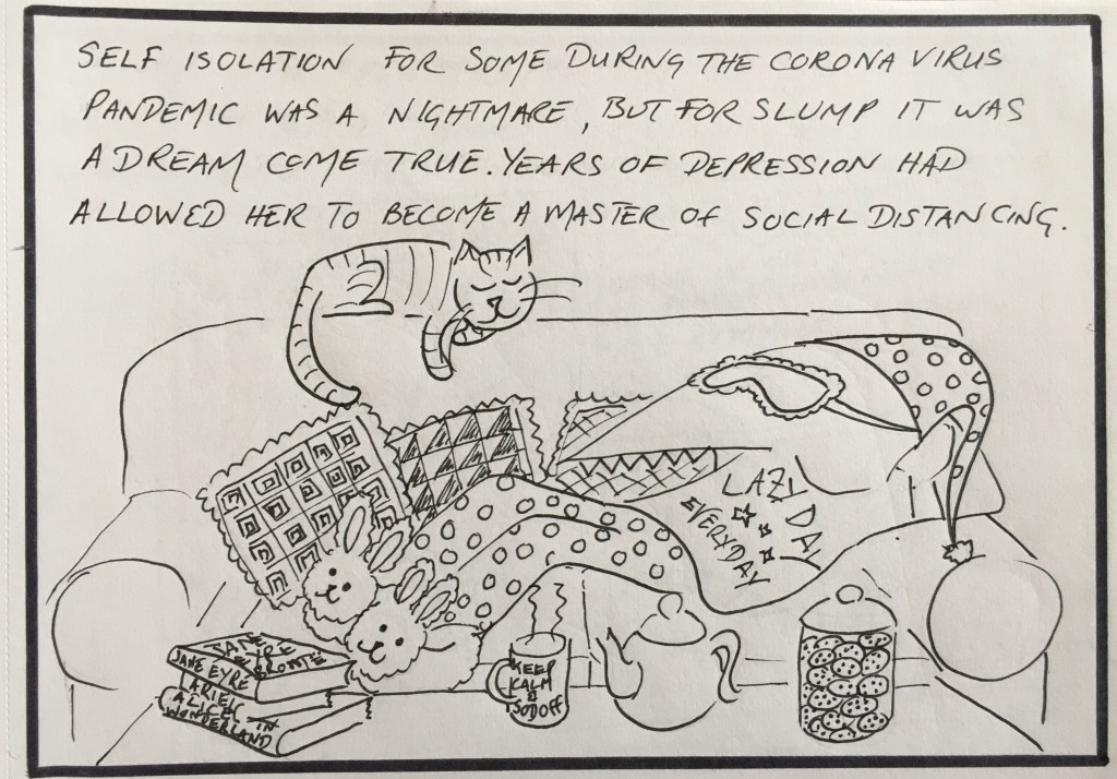 Slump is a master of self isolation